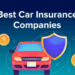 Exploring Auto Insurance Companies: A Comprehensive Guide